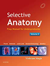 SELECTIVE ANATOMY: PREP MANUAL FOR UNDERGRADUATES, VOL II, 1E