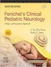 FENICHEL’S CLINICAL PEDIATRIC NEUROLOGY, 8E: SOUTH ASIA EDITION