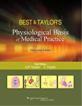 BEST & TAYLOR'S PHYSIOLOGICAL BASIS OF MEDICAL PRACTICE, 13TH EDITION 2011