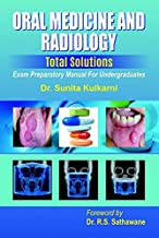 ORAL MEDICINE AND RADIOLOGY TOTAL SOLUTIONS EXAM PREPARATORY MANUAL FOR UNDERGRADUATES 1ED 2018