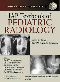 IAP TEXTBOOK OF PEDIATRIC RADIOLOGY