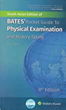 BATES’ POCKET GUIDE TO PHYSICAL EXAMINATION AND HISTORY TAKING, 8/E