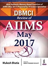 DBMCI REVIEW OF AIIMS MAY 2017 1/E 2017