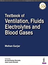TEXTBOOK OF VENTILATION, FLUIDS, ELECTROLYTES AND BLOOD GASES 1/E 2020